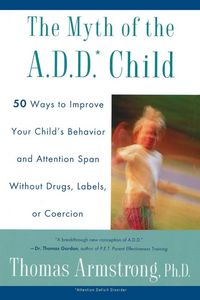 Produktbild: The Myth of the A.D.D. Child