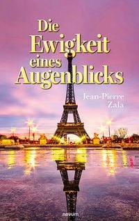 Produktbild: Die Ewigkeit eines Augenblicks