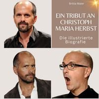 Produktbild: Ein Tribut an .  Christoph Maria Herbst
