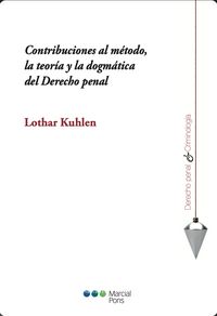 Produktbild: Contribuciones al m&eacute;todo, la teor&iacute;a y la dogm&aacute;tica del Derecho penal