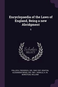 Produktbild: Encyclopaedia of the Laws of England, Being a new Abridgment