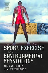 Produktbild: Reilly, T: Sport Exercise and Environmental Physiology