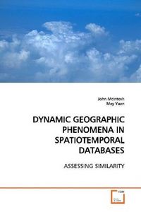 Produktbild: Mcintosh, J: Dynamic Geographic Phenomena in Spatiotemporal