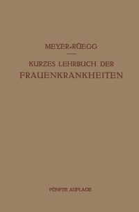 Produktbild: Kurzes Lehrbuch der Frauenkrankheiten