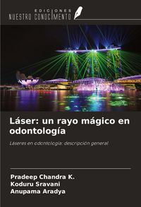 Produktbild: L&aacute;ser: un rayo m&aacute;gico en odontolog&iacute;a