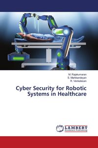Produktbild: Cyber Security for Robotic Systems in Healthcare