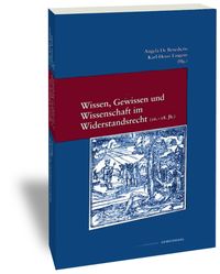 Produktbild: Wissen, Gewissen und Wissenschaft im Widerstandsrecht (16.-18. Jh.) / Sapere, coscienza e scienza nel diritto di resistenza (XVI-XVIII sec.)