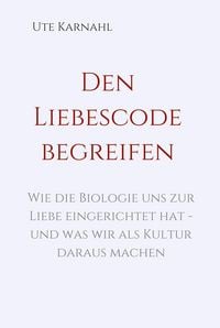 Produktbild: Den Liebescode begreifen