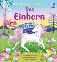 Produktbild: Mein glitzerndes F&uuml;hlbuch: Das Einhorn