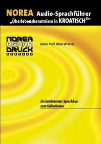 Produktbild: NOREA Audio-Sprachführer "Überlebenskenntnissse in Kroatisch"