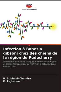 Produktbild: Infection &agrave; Babesia gibsoni chez des chiens de la r&eacute;gion de Puducherry