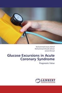 Produktbild: Glucose Excursions in Acute Coronary Syndrome