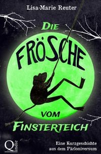 Produktbild: Die Fr&ouml;sche vom Finsterteich