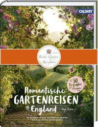 Bild vom Artikel Romantische Gartenreisen in England vom Autor Anja Birne