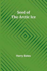 Produktbild: Seed of the Arctic Ice