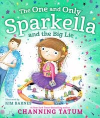 Produktbild: The One and Only Sparkella and the Big Lie