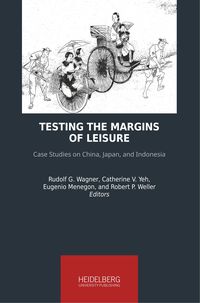 Bild vom Artikel Testing the Margins of Leisure vom Autor Rudolf G. Wagner