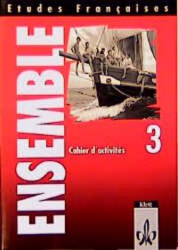 Produktbild: Etudes Francaises. Ensemble 3. Cahier d'activites