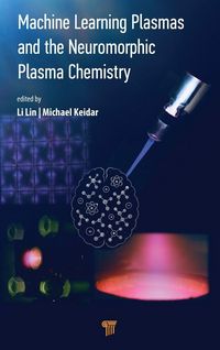 Produktbild: Machine Learning Plasmas and the Neuromorphic Plasma Chemistry