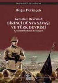 Produktbild: Kemalist Devrim 8 - Birinci D&uuml;nya Savasi ve T&uuml;rk Devrimi