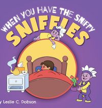 Produktbild: When You Have the Sniffy Sniffles