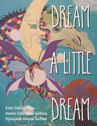 Produktbild: Dream a Little Dream