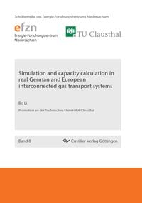 Produktbild: Simulation and capacity calculation in real German and European interconnected gas transport systems