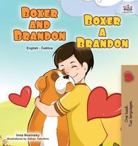 Produktbild: Boxer and Brandon (English Czech Bilingual Book for Kids)