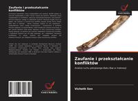 Produktbild: Zaufanie i przekszta&iquest;canie konflikt&oacute;w