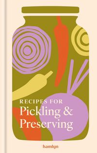 Produktbild: Recipes for Pickling & Preserving