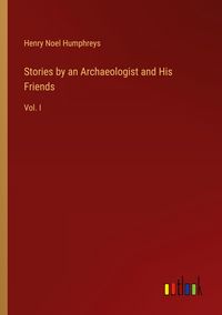 Produktbild: Stories by an Archaeologist and His Friends