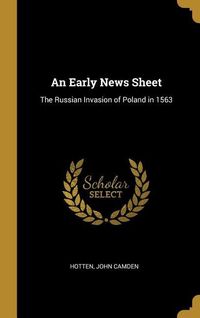 Produktbild: An Early News Sheet: The Russian Invasion of Poland in 1563