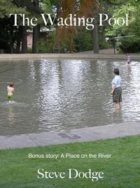 Produktbild: The Wading Pool and A Place on the River