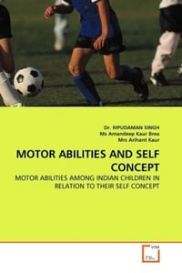 Produktbild: SINGH, D: MOTOR ABILITIES AND SELF CONCEPT