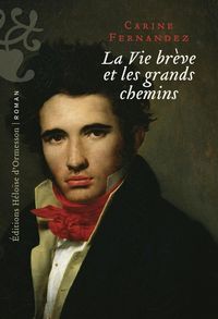 Produktbild: La vie br&egrave;ve et les grands chemins