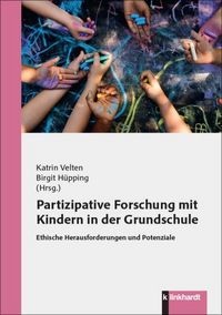 Produktbild: Partizipative Forschung mit Kindern in der Grundschule