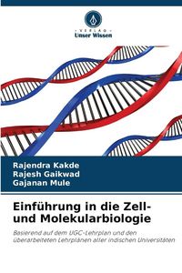 Produktbild: Einf&uuml;hrung in die Zell- und Molekularbiologie