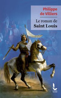 Produktbild: Le roman de Saint Louis