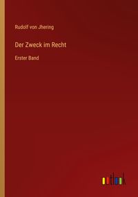 Produktbild: Der Zweck im Recht