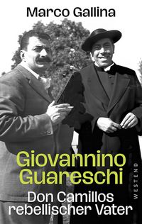 Produktbild: Giovannino Guareschi - Don Camillos rebellischer Vater