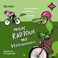 Produktbild: Wilde Radtour mit Velociraptorin