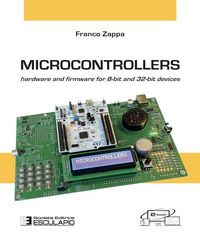 Produktbild: Microcontrollers. Hardware and firmware for 8-bit and 32-bit devices