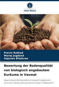 Produktbild: Bewertung der Bodenqualit&auml;t von biologisch angebautem Kurkuma in Vasmat