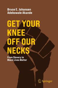 Produktbild: Get Your Knee Off Our Necks