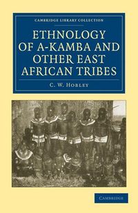 Produktbild: Ethnology of A-Kamba and Other East African Tribes