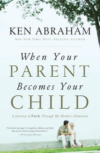 Produktbild: When Your Parent Becomes Your Child