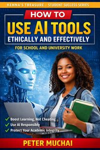 Produktbild: How to Use AI Tools Ethically and Effectively for School and University Work