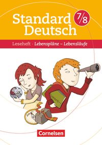 Bild vom Artikel Standard Deutsch 7./8. Schuljahr Lebenspläne vom Autor Regina Esser-Palm