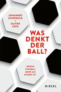 Bild vom Artikel Was denkt der Ball? vom Autor Oliver Lück