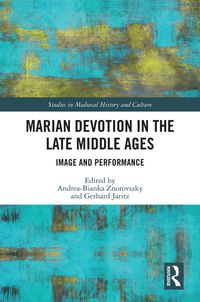 Produktbild: Marian Devotion in the Late Middle Ages